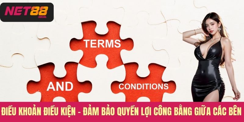 Điều kiện điều kiện - Đảm bảo quyền lợi công bằng giữa các bên