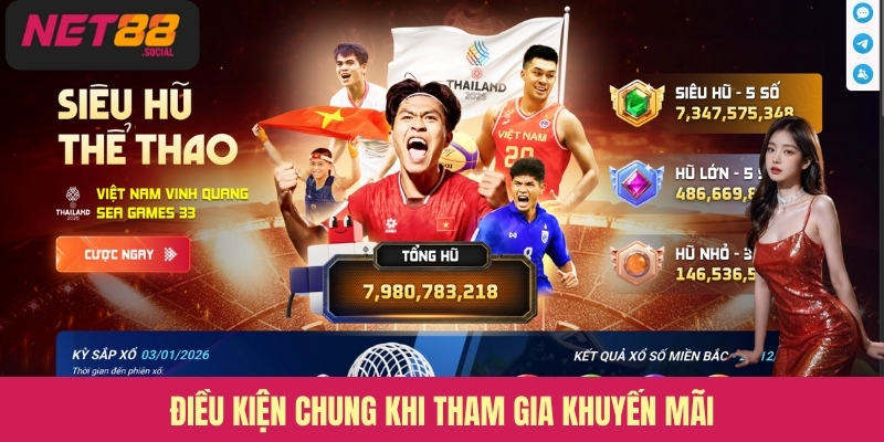 Điều kiện chung khi tham gia khuyến mãi