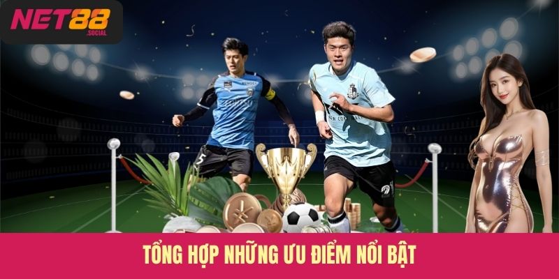 Tổng hợp những ưu điểm nổi bật